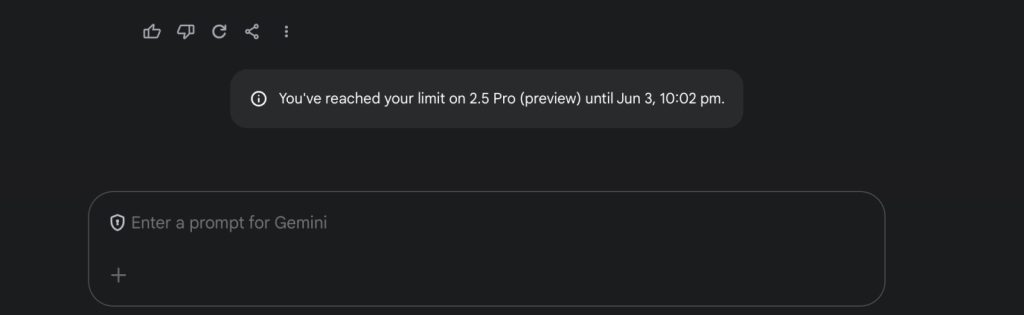 User interface showing a message about reaching the limit on 2.5 Pro preview model until June 3, 10:02 pm with a dark theme input box for Gemini prompt